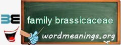 WordMeaning blackboard for family brassicaceae